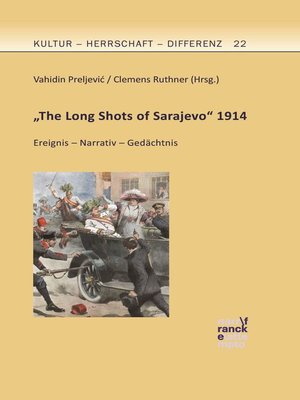 cover image of "The Long Shots of Sarajevo" 1914